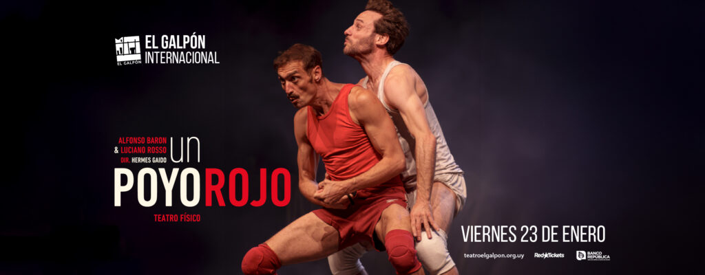 Un poyo rojo (Teatro Físico)